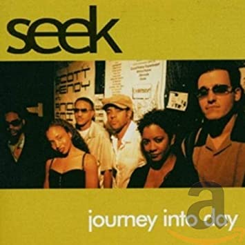 Seek - Journey Into Day - New CD