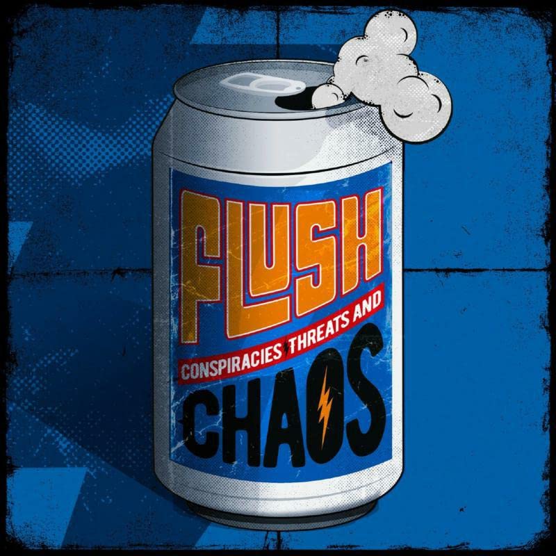 FLUSH - CONSPIRACIES THREATS AND CHAOS - CD