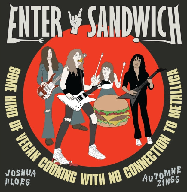 Joshua Ploeg - Enter Sandwich : Some Kind of Vegan Cooking with No Con