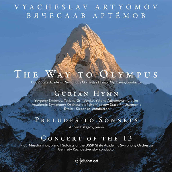 Vyacheslav Artyomov - Way To Olympus; Gurian Hymn; Preludes To Sonnet