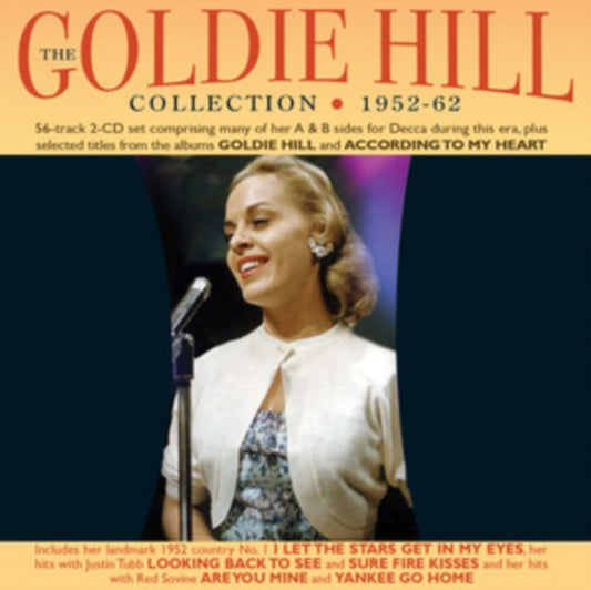 GOLDIE HILL - Collection 1952-62 - CD