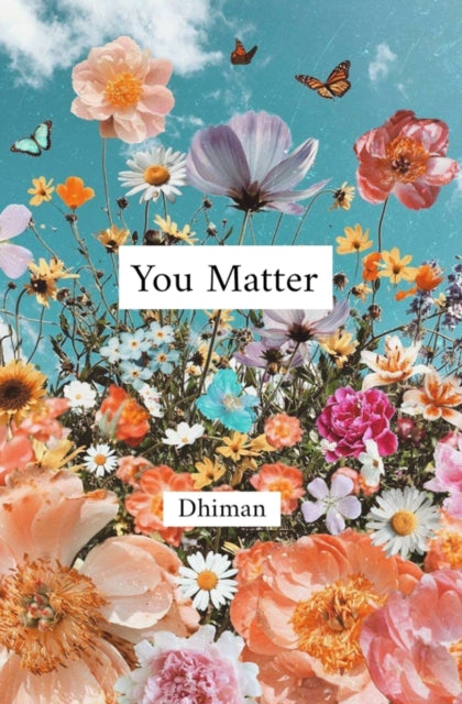 Dhiman - You Matter - New paperback or softback