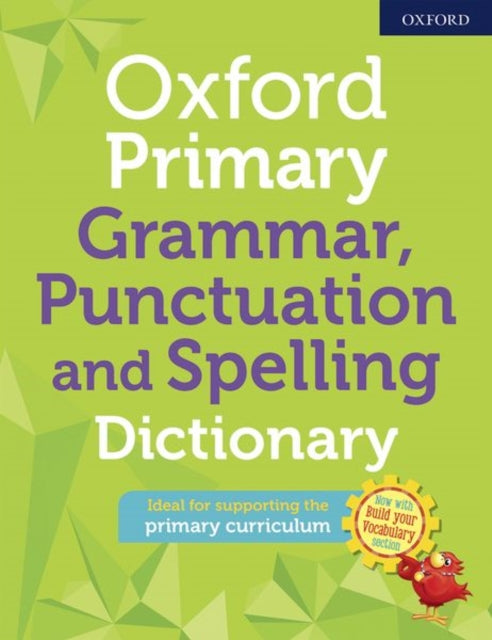 Oxford Primary Grammar Punctuation and Spelling Dictionary - Paperback