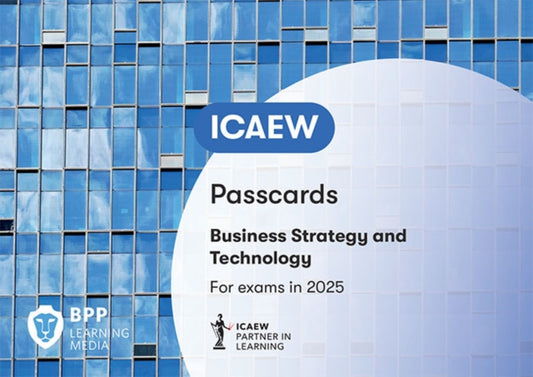 BPP Learning Media - ICAEW Business Strategy and Technology : Passcard