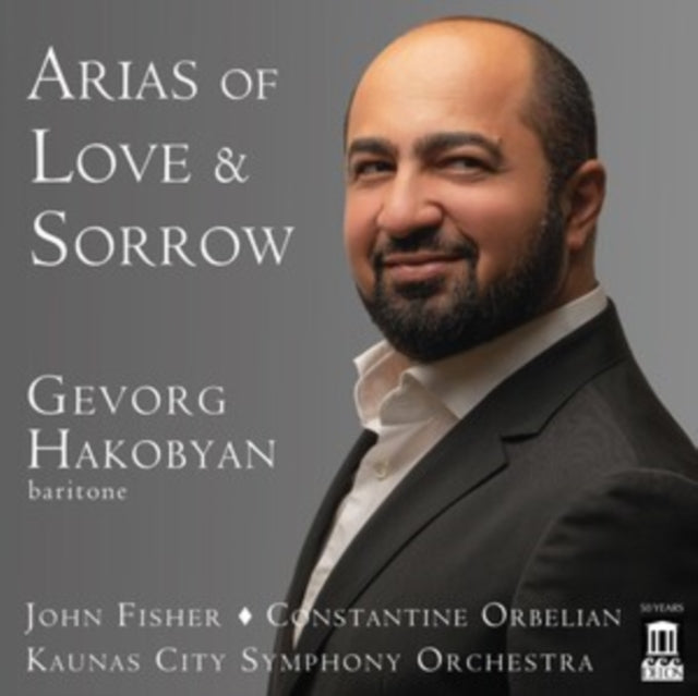 HAKOBYAN/FISHER/ORBE - ARIAS OF LOVE AND SORROW - CD