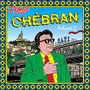 Various - France Chebran Volume 2 - French Boogie 1982-1989 - CD