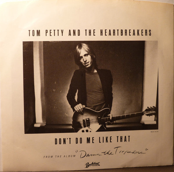 Tom Petty And The He - Don't Do Me Like That - Used Vinyl Record 7"