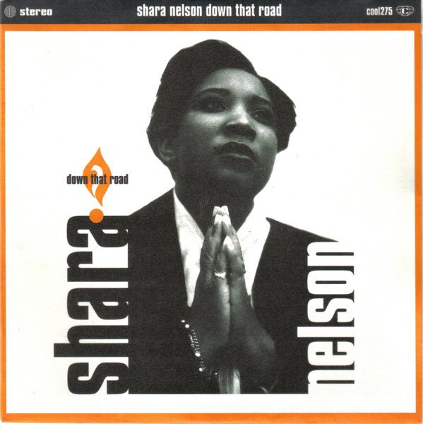 Shara Nelson - Down That Road (Radio Edit) - Used Vinyl Record 7"