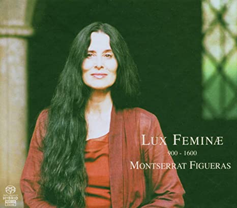 MONTSERRAT FIGUERAS - LUX FEMINAE 900 - 1600 - CD ALBUM