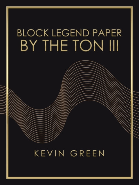 Green - Block Legend Paper by the Ton Iii - New paperback or softback