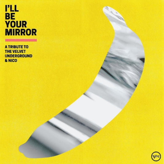 VELVET UNDERGROUND - I¿ll Be Your Mirror: A Tribute to The  & Nico - CD