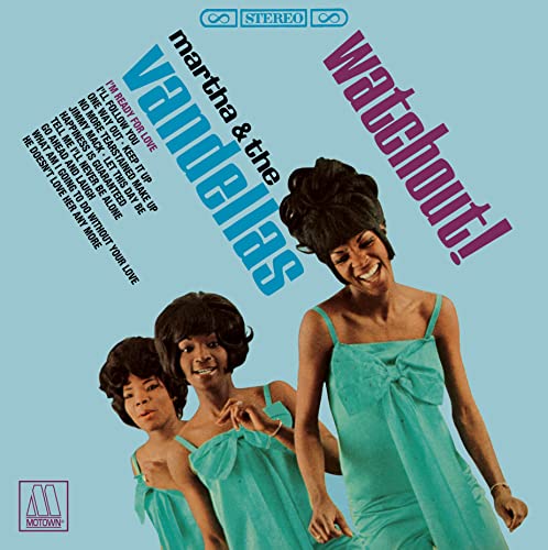 REEVES MARTHA & THE - WATCHOUT - Vinyl Record