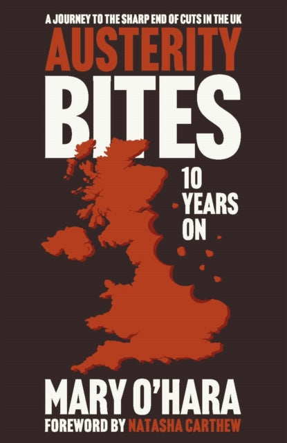 Mary O&#39;Hara - Austerity Bites 10 Years On : A Journey to the Sharp