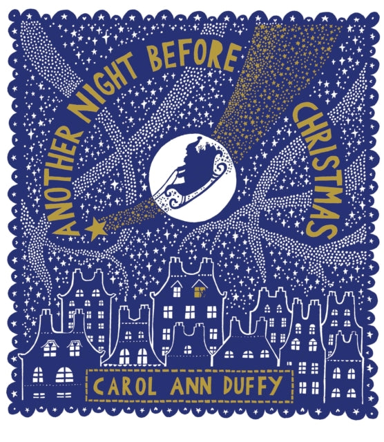 Carol Duffy - Another Night Before Christmas - New Hardback