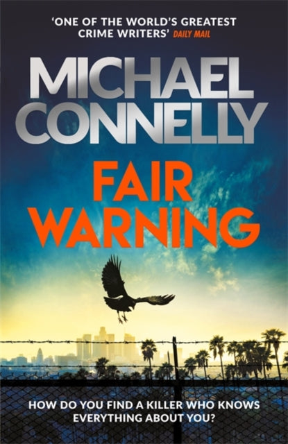 Michael Connelly - Fair Warning   The Instant Number One Bestselling T