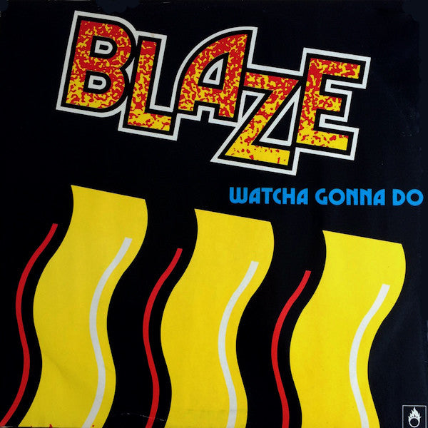 Blaze - Watcha Gonna Do - Used Vinyl Record 12"