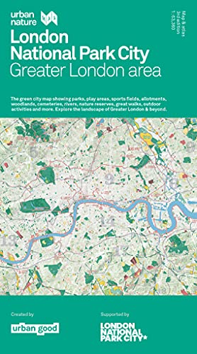 Urban Good - London National Park City: Greater London Area Urban Natu