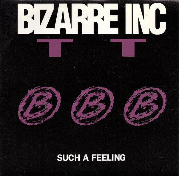 Bizarre Inc - Such A Feeling - Used Vinyl Record 7"