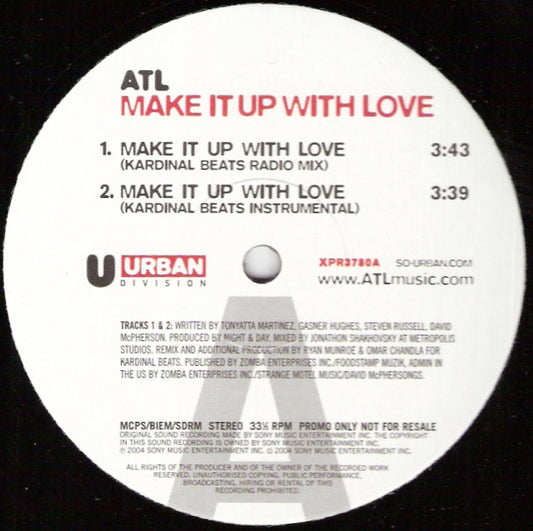 ATL - Make It Up With Love - New Vinyl Record 12"
