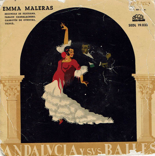 Emma Maleras - Andalucia y Sus Bailes - Used Vinyl Record 7"