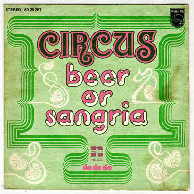 Circus - Beer Or Sangria - Used Vinyl Record 7"