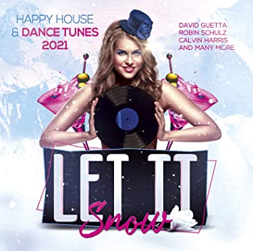 V/A - LET IT SNOW - HAPPY HOUSE & DANCE TUNES 2021 (2CD) - CD