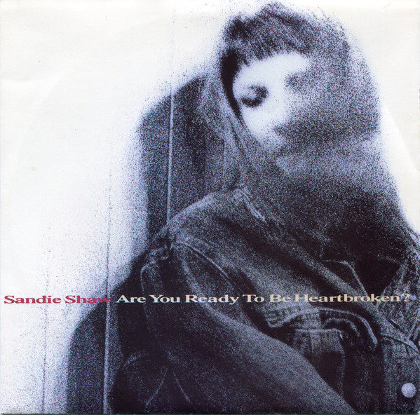 Sandie Shaw - Are You Ready To Be Heartbroken? - Used Vinyl Record 7"
