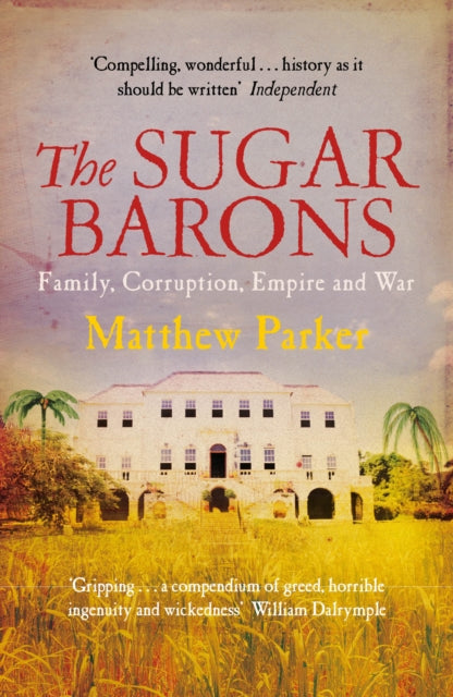 Matthew Parker - Sugar Barons - Paperback