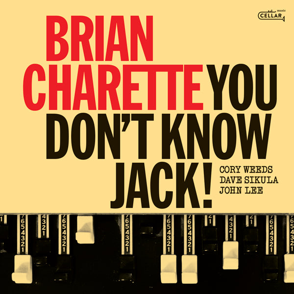 BRIAN CHARETTE - YOU DON'T KNOW JACK! (BLACK VINYL) - Vinyl Record