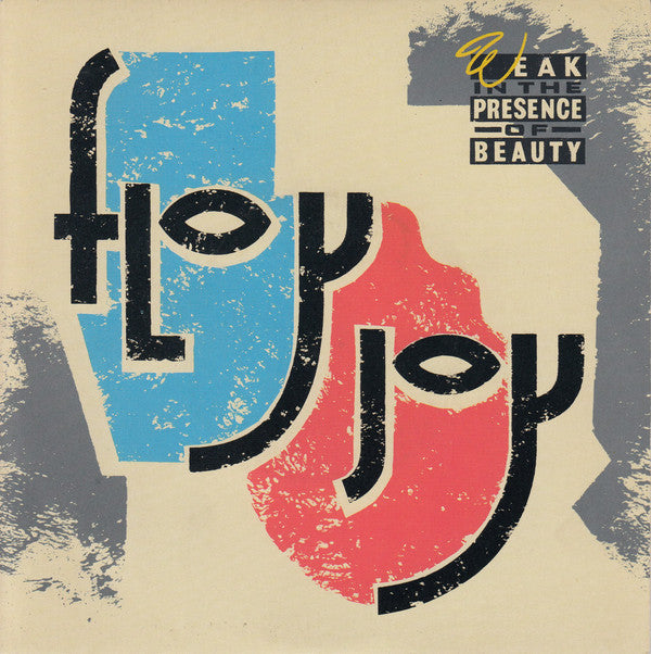 Floy Joy - Weak In The Presence Of Beauty - Used Vinyl Record 7"