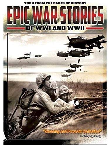 VARIOUS - EPIC WAR STORIES OF WW1 AND WW - New DVD