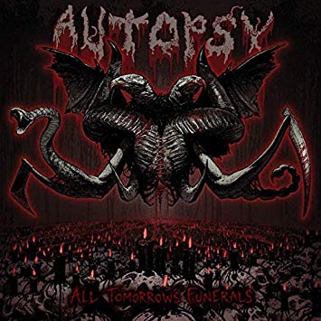 Autopsy - All Tomorrows Funerals - CD