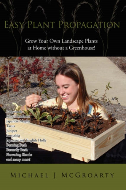 McGroarty - Easy Plant Propagation - New hardback or cased book