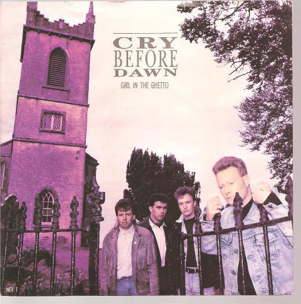 Cry Before Dawn - Girl In The Ghetto - Used Vinyl Record 7"