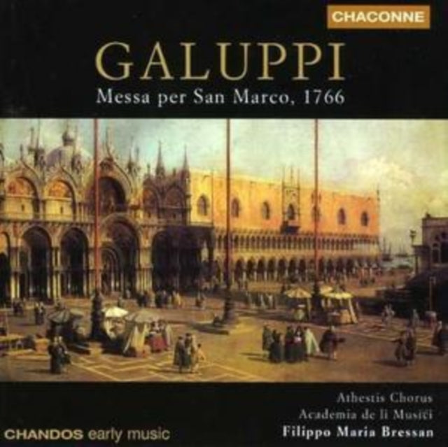 Baldassarre Galuppi - Messa Per San Marco (Bressan Academia De Li Musici