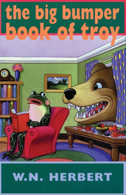 W.N. Herbert - Big Bumper Book of Troy - Paperback