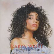 Karyn White - Way You Love Me - Used Vinyl Record 12"