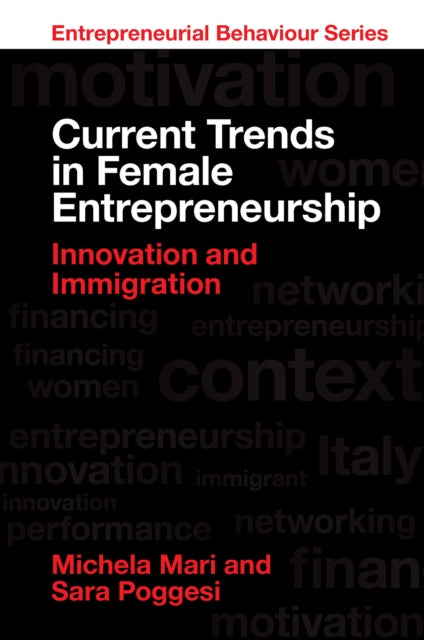 Mari - Current Trends in Female Entrepreneurship  Innovation and Immig