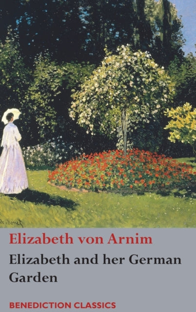 von Arnim - and her German Garden - New hardback or cased book