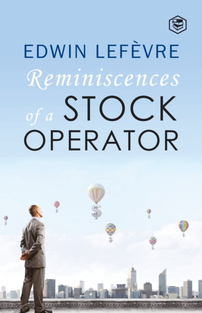 Lefevre - Reminiscences of a Stock Operator - New paperback or softbac