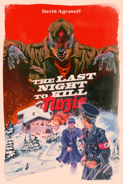 David Agranoff - Last Night to Kill Nazis - New Paperback