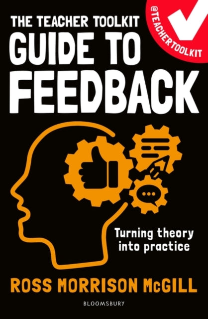 Ross Morrison McGill - Teacher Toolkit Guide to Feedback - New Paperba