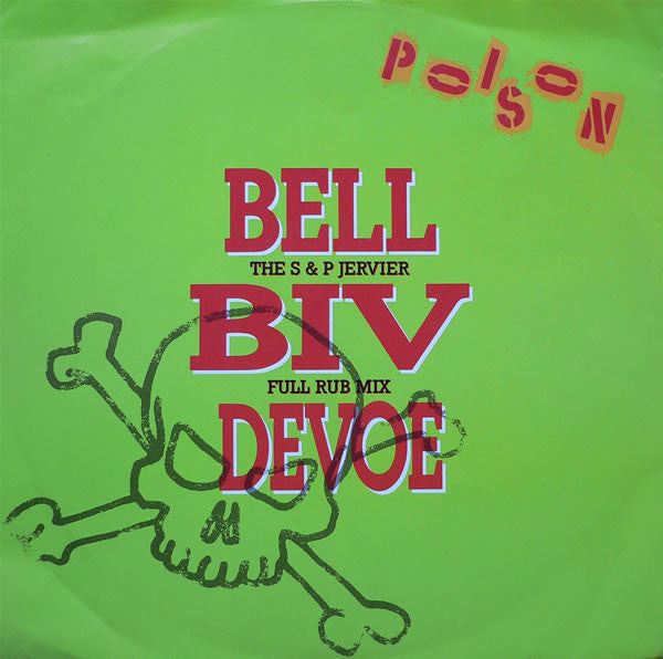 Bell Biv Devoe - Poison (The S & P Jervier Full Rub Mix) - Used Viny