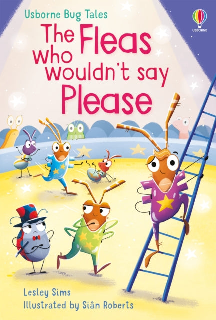 Lesley Sims - Fleas Who Wouldn't Say Please - Hardback