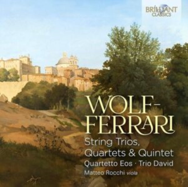 QUARTETTO EOS/TRIO D - WOLF-FERRARI STRING TRIOS  QU - CD