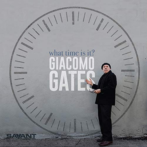 Giacomo Gates - What Time Is It? - CD