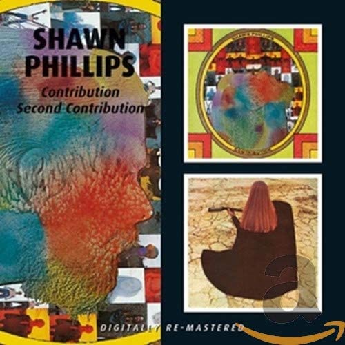 Shawn Phillips - Contribution / Second Contribution - CD