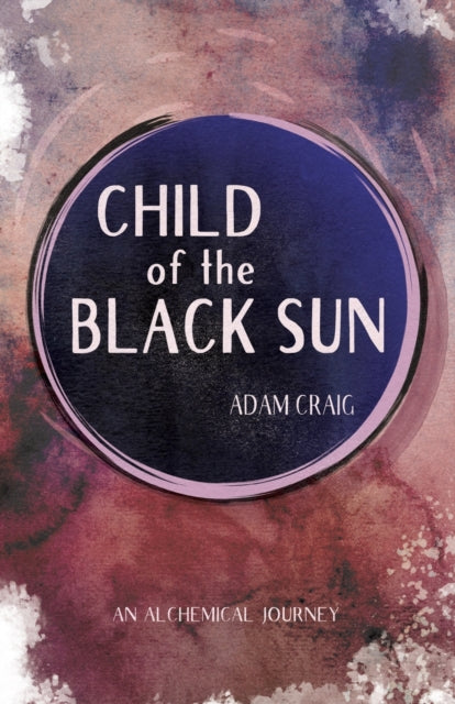 Adam Craig - Child of the Black Sun - New Paperback