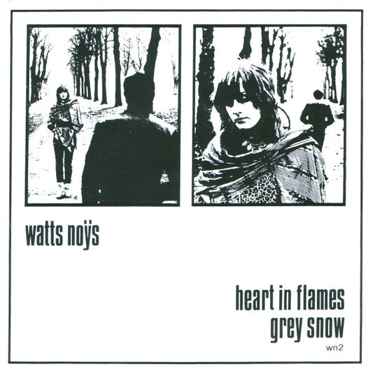Watts Noÿs - Heart In Flames / Grey Snow - Used Vinyl Record 7"