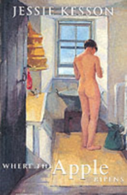 Jessie Kesson - Where the Apple Ripens - New Paperback